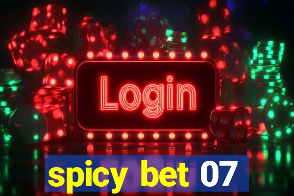 spicy bet 07