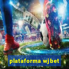 plataforma wjbet