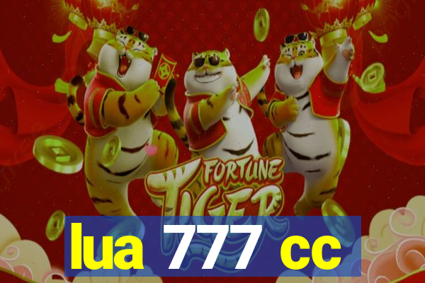 lua 777 cc