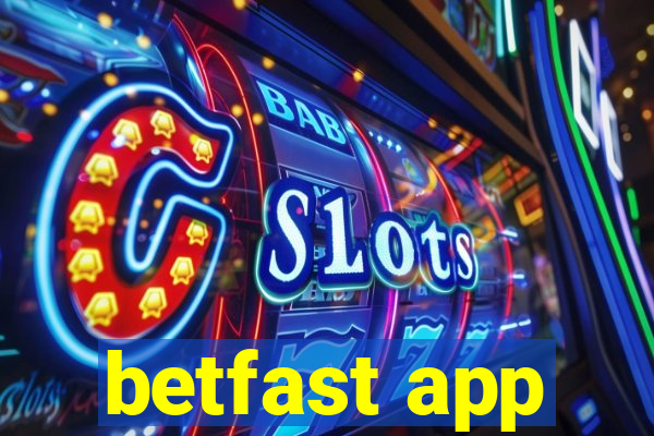 betfast app