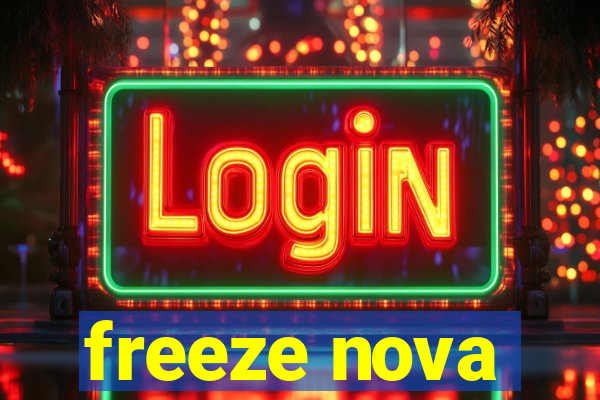 freeze nova