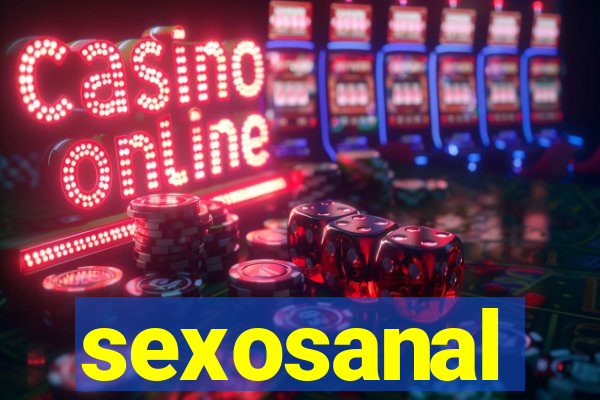 sexosanal