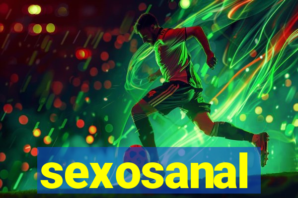 sexosanal