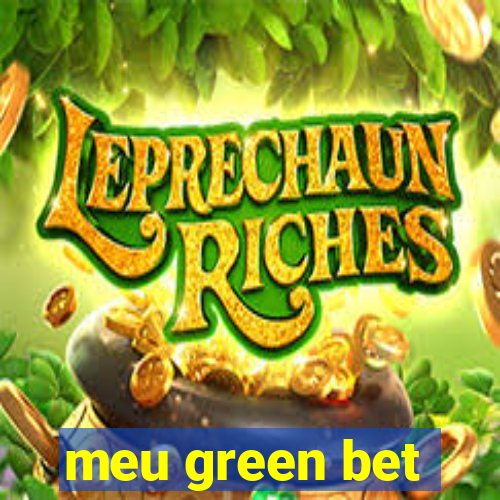 meu green bet