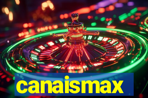 canaismax