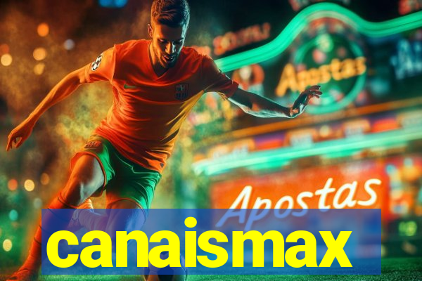 canaismax