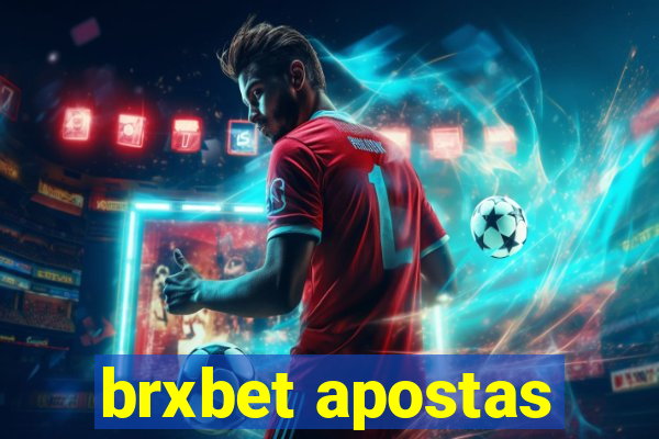 brxbet apostas