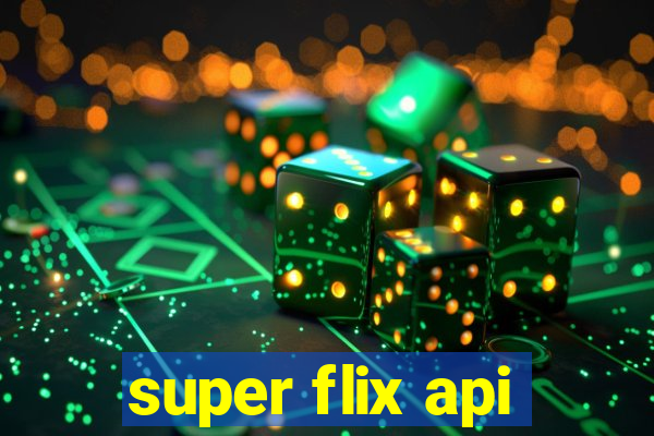 super flix api