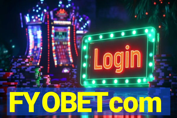 FYOBETcom