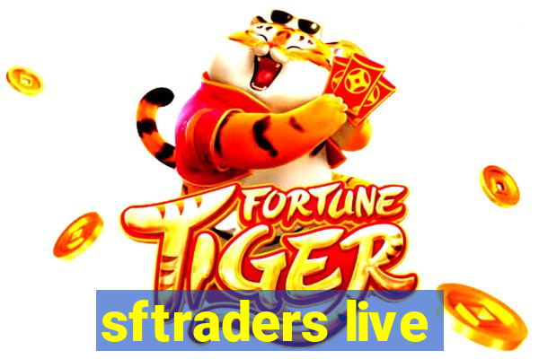 sftraders live