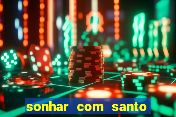 sonhar com santo de macumba