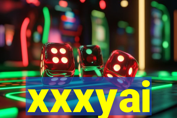 xxxyai