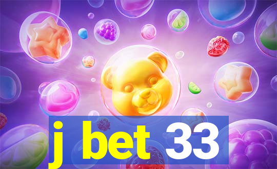 j bet 33
