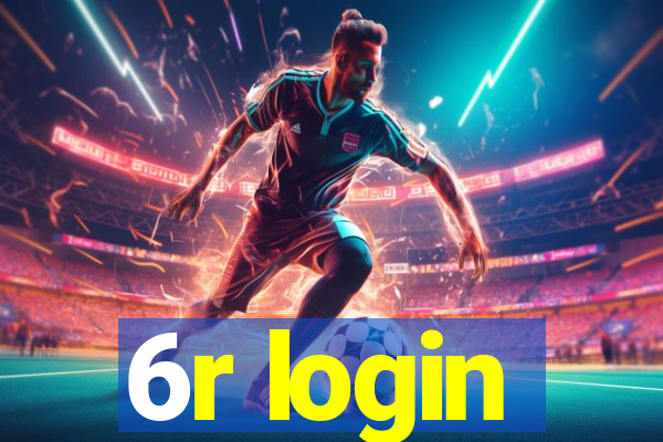 6r login