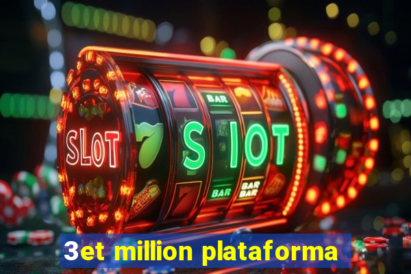 3et million plataforma