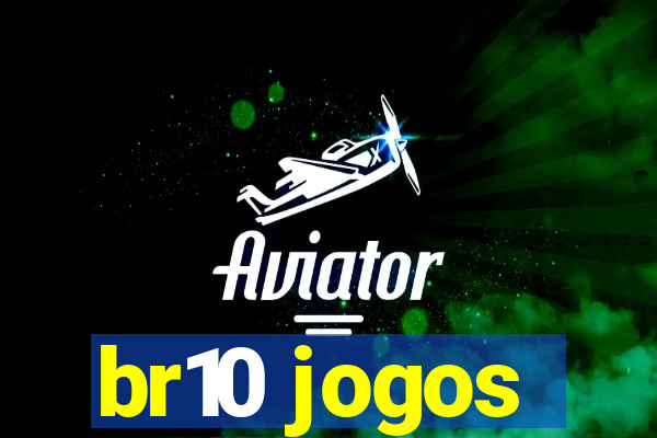 br10 jogos