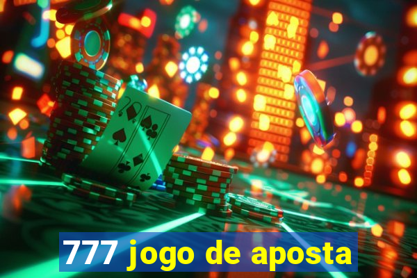 777 jogo de aposta