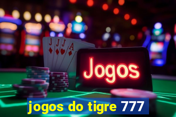 jogos do tigre 777