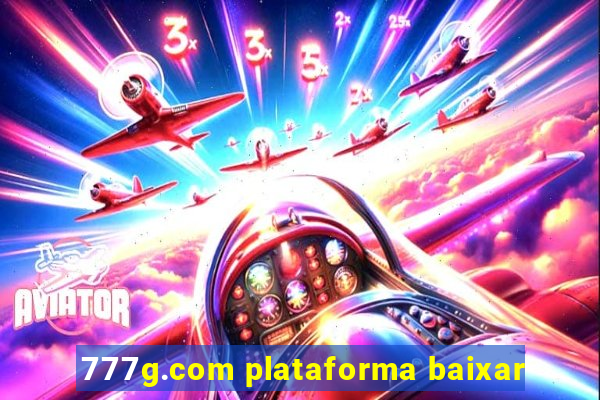 777g.com plataforma baixar