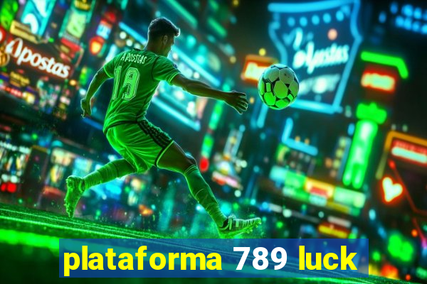 plataforma 789 luck