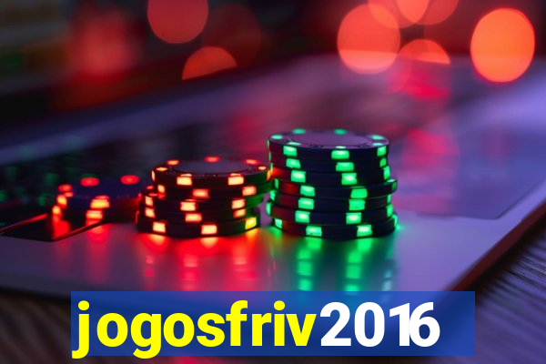jogosfriv2016