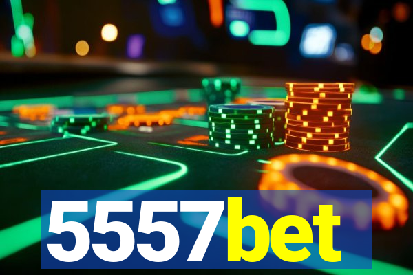 5557bet