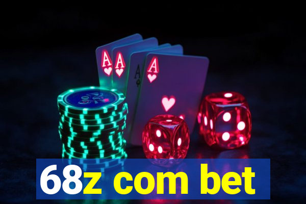 68z com bet