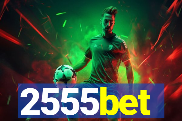 2555bet
