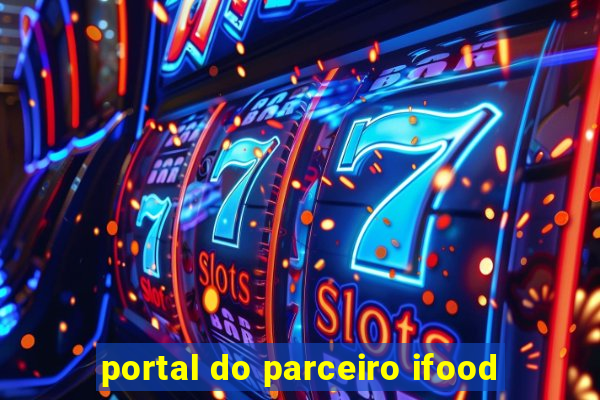 portal do parceiro ifood