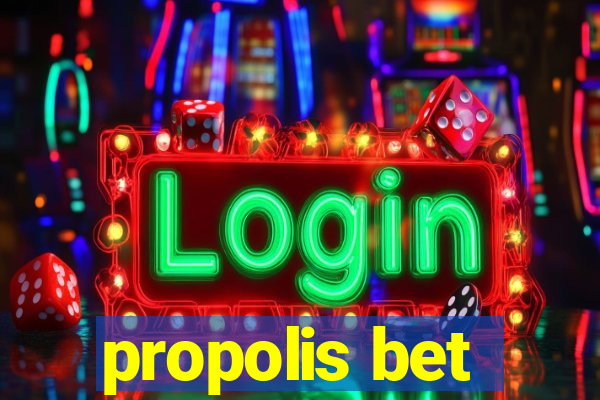 propolis bet