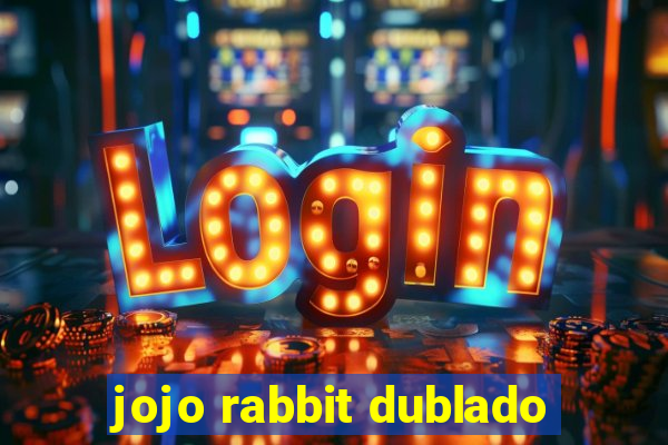 jojo rabbit dublado