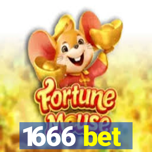 1666 bet