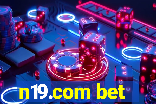 n19.com bet