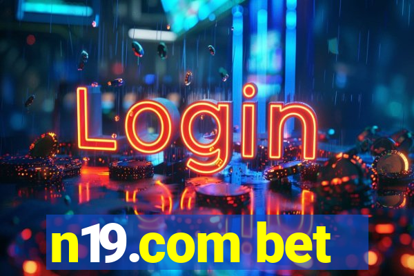 n19.com bet