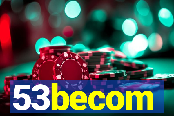 53becom