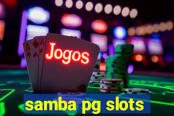 samba pg slots