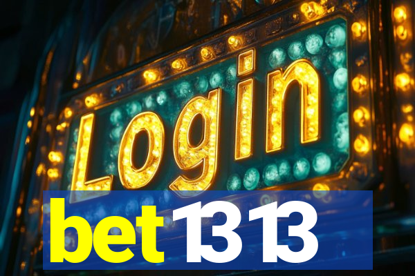 bet1313