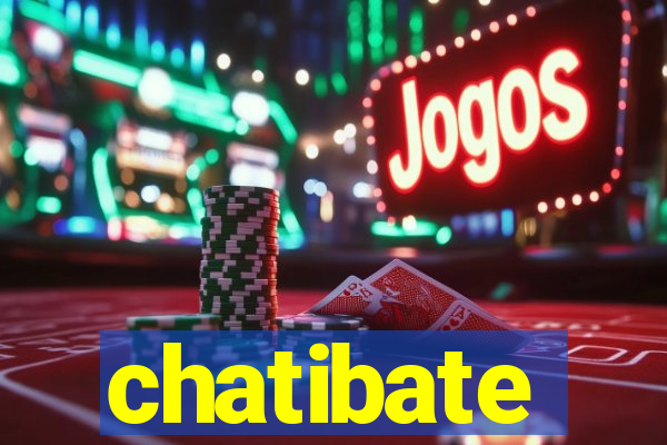chatibate