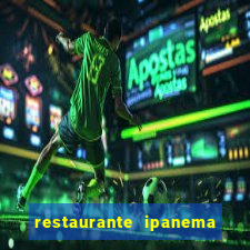 restaurante ipanema porto alegre