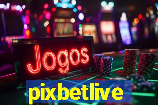 pixbetlive