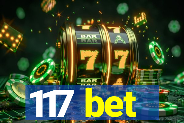 117 bet