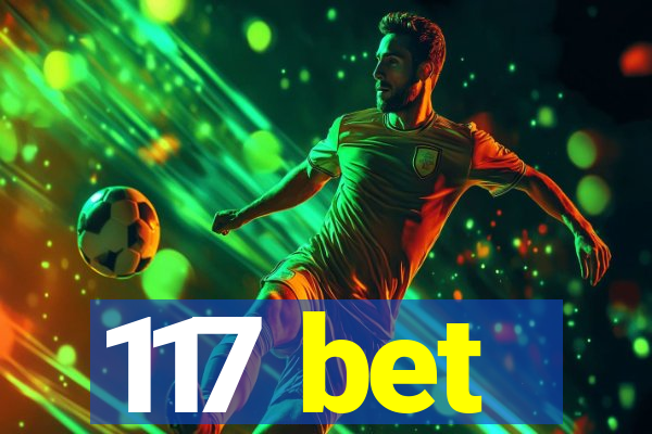 117 bet