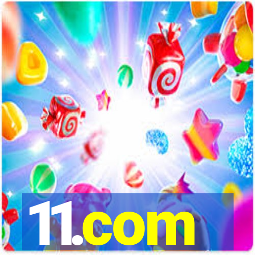 11.com