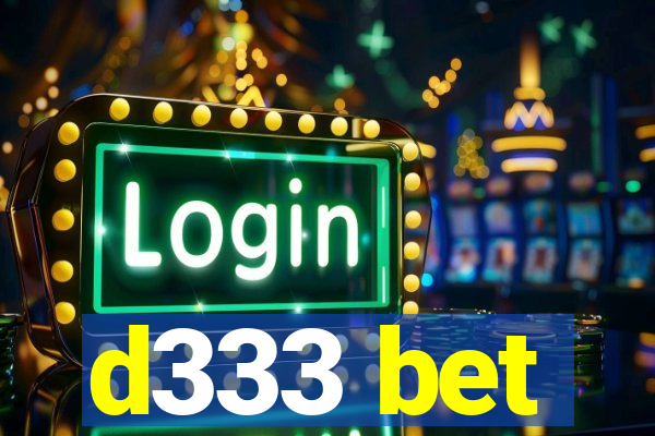 d333 bet