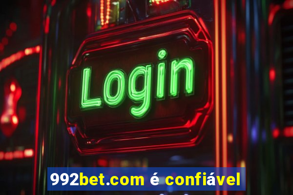 992bet.com é confiável