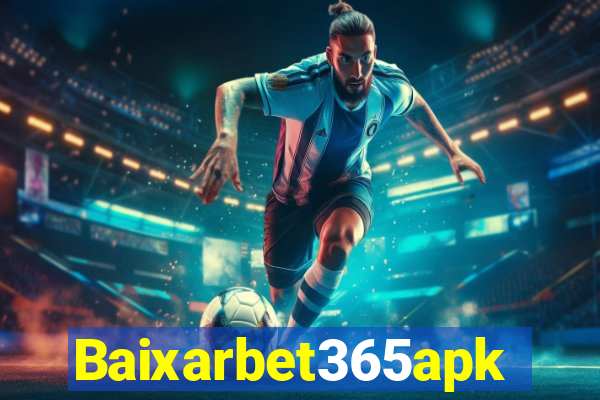 Baixarbet365apk