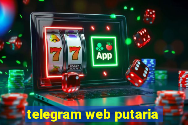 telegram web putaria