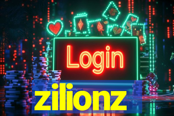 zilionz