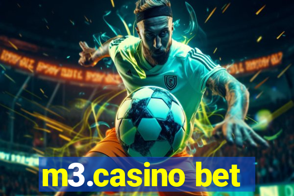 m3.casino bet