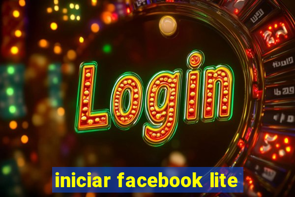 iniciar facebook lite